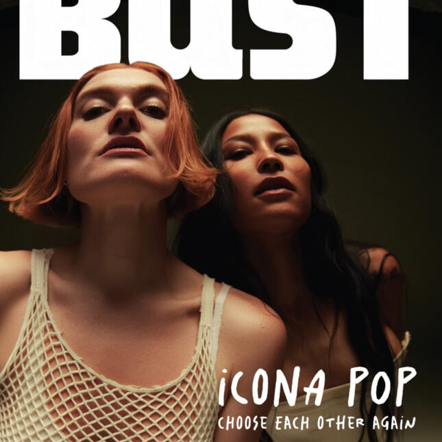 bust magazine | icona pop interview